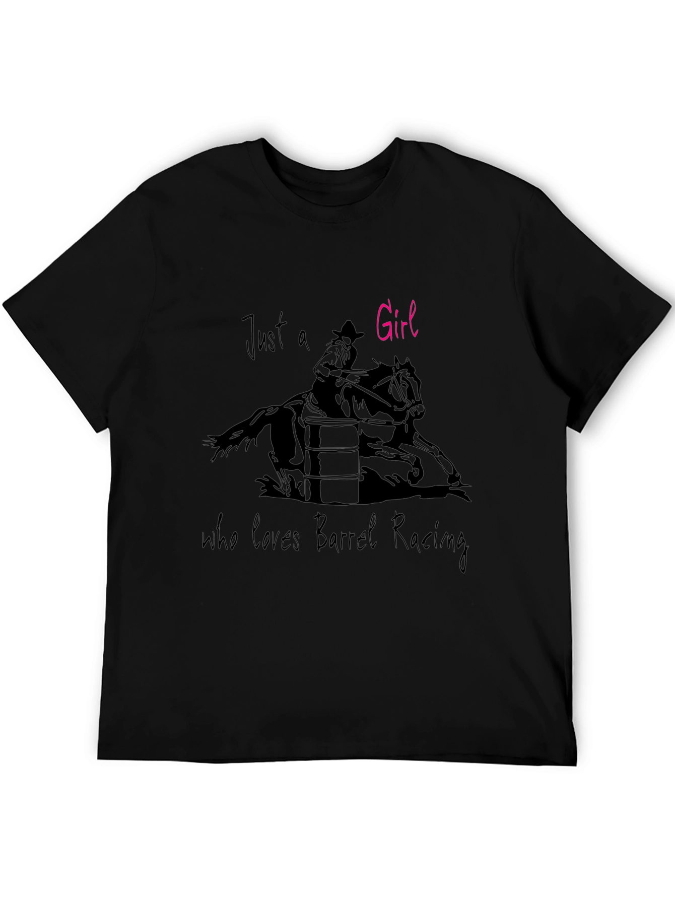 Just a Girl Who Loves Barrel Racing T-Shirt