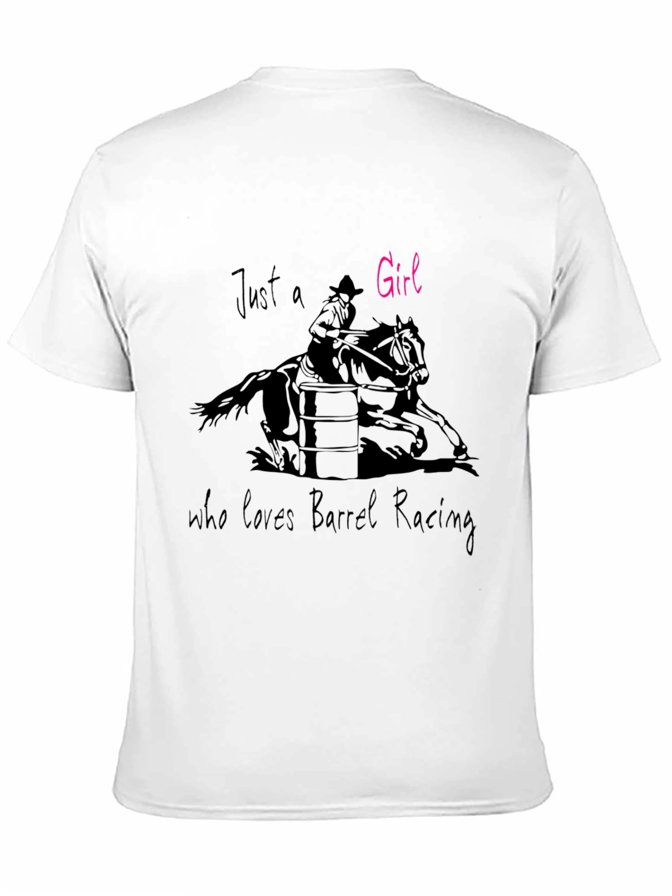 Just a Girl Who Loves Barrel Racing T-Shirt