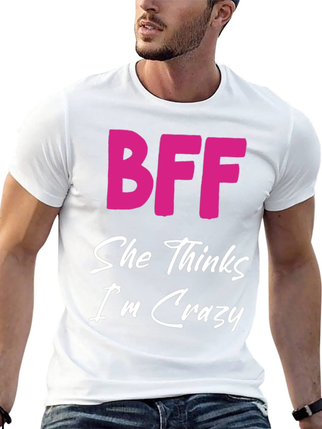 BFF She Thinks Im Crazy Black T-Shirt