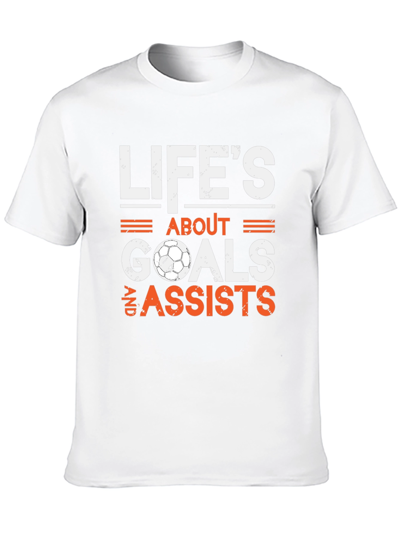 Lifes About Goals & Assists Soccer T-Shirt