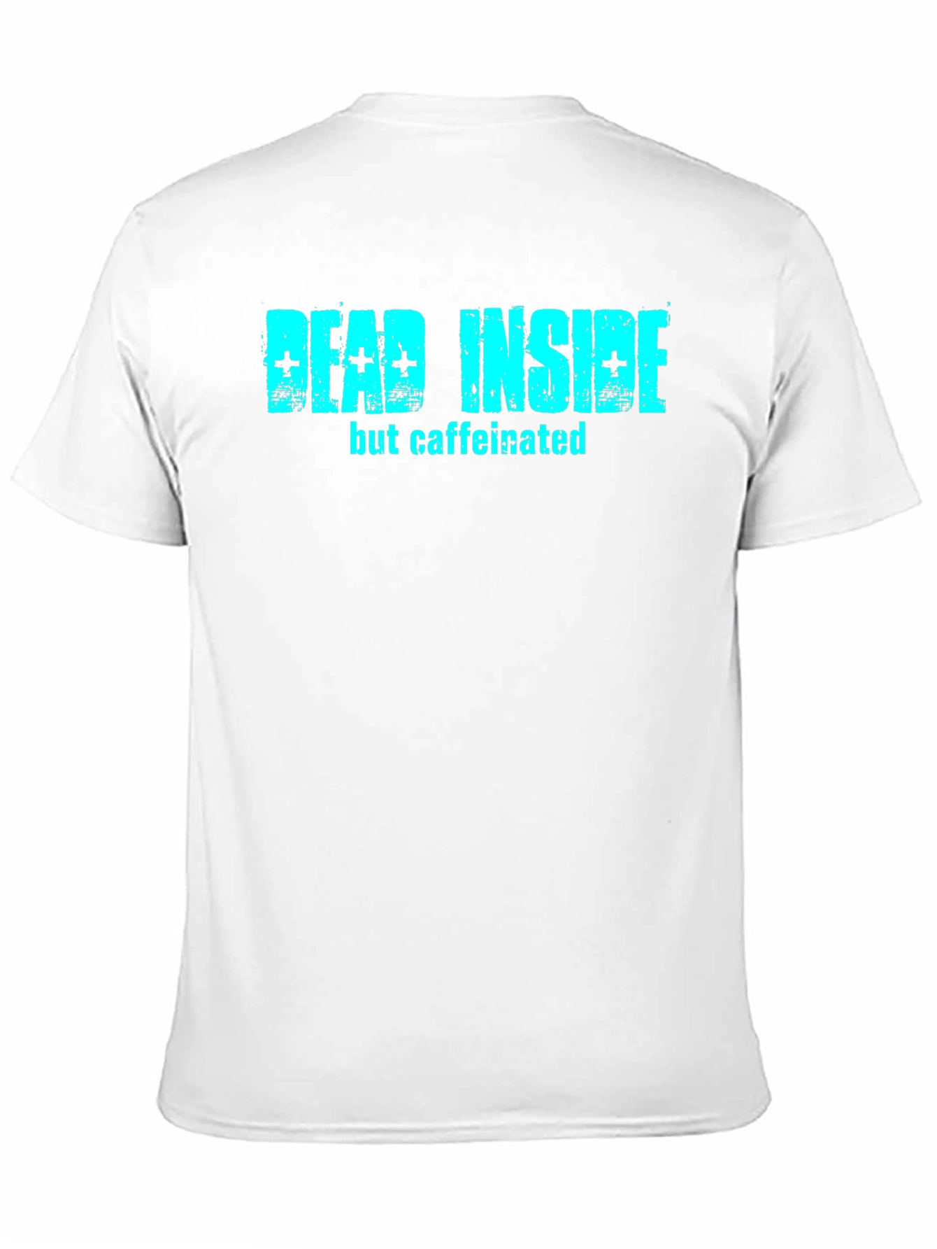 Dead Inside But Caffeinated Black T-Shirt