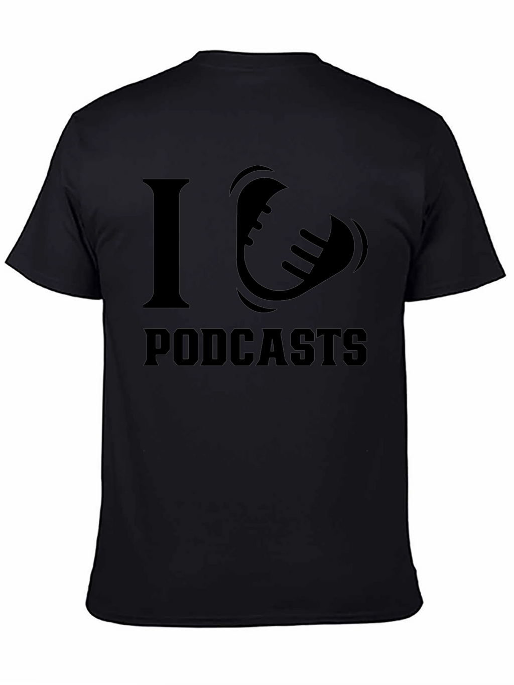 I Love Podcasts Graphic T-Shirt - Black