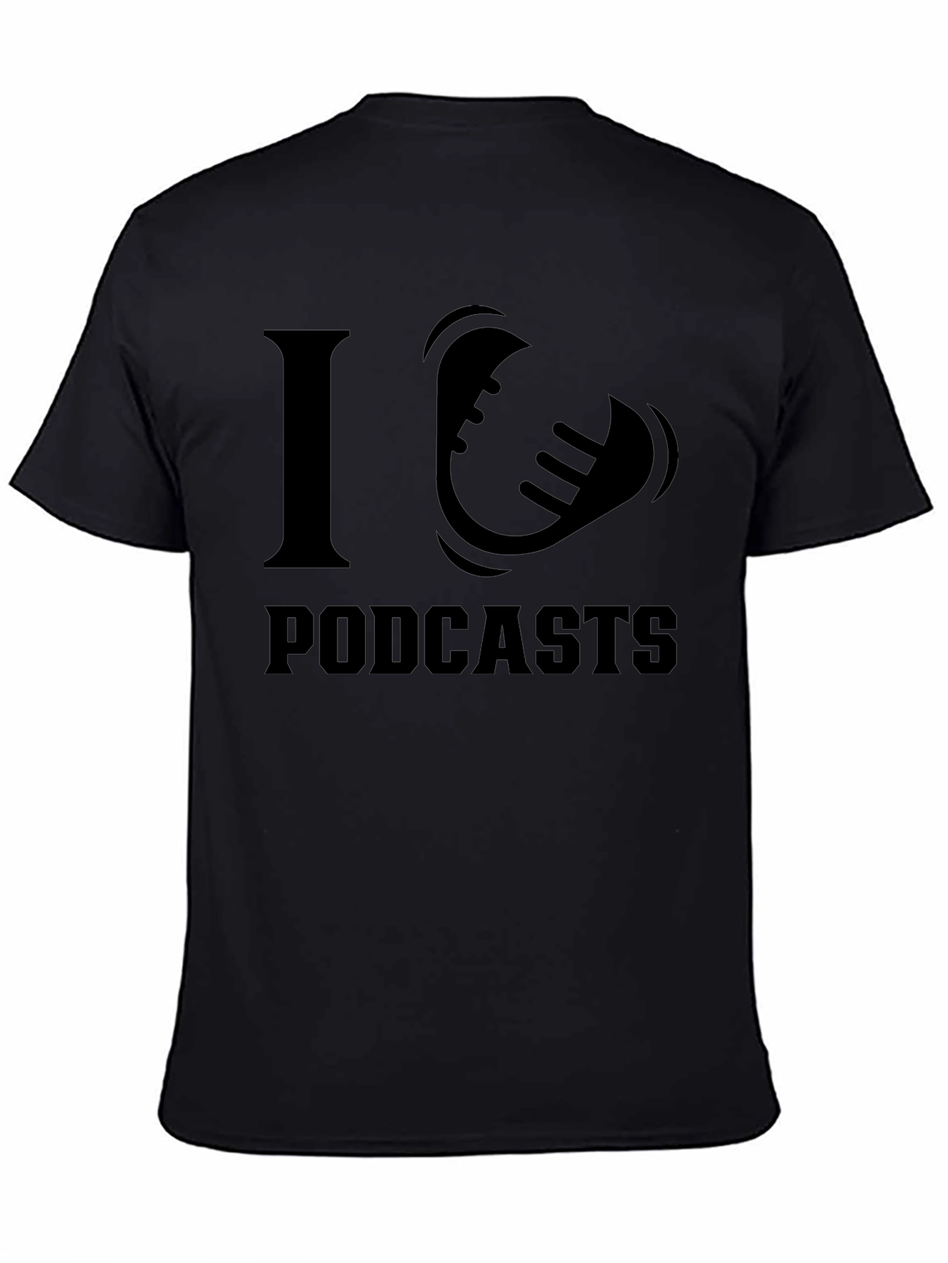 I Love Podcasts Graphic T-Shirt - Black
