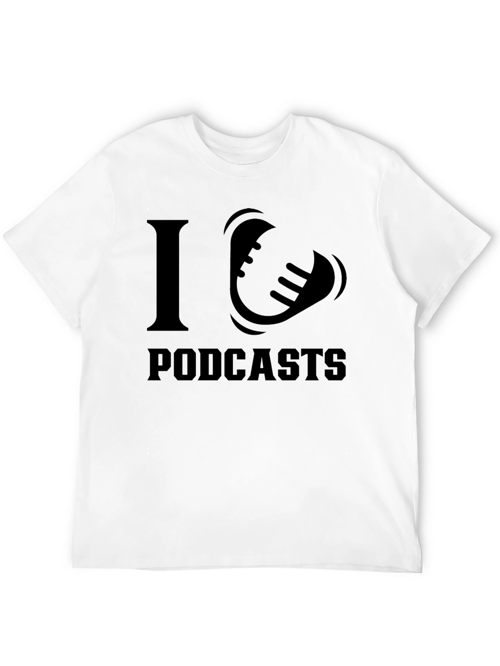 I Love Podcasts Graphic T-Shirt - Black