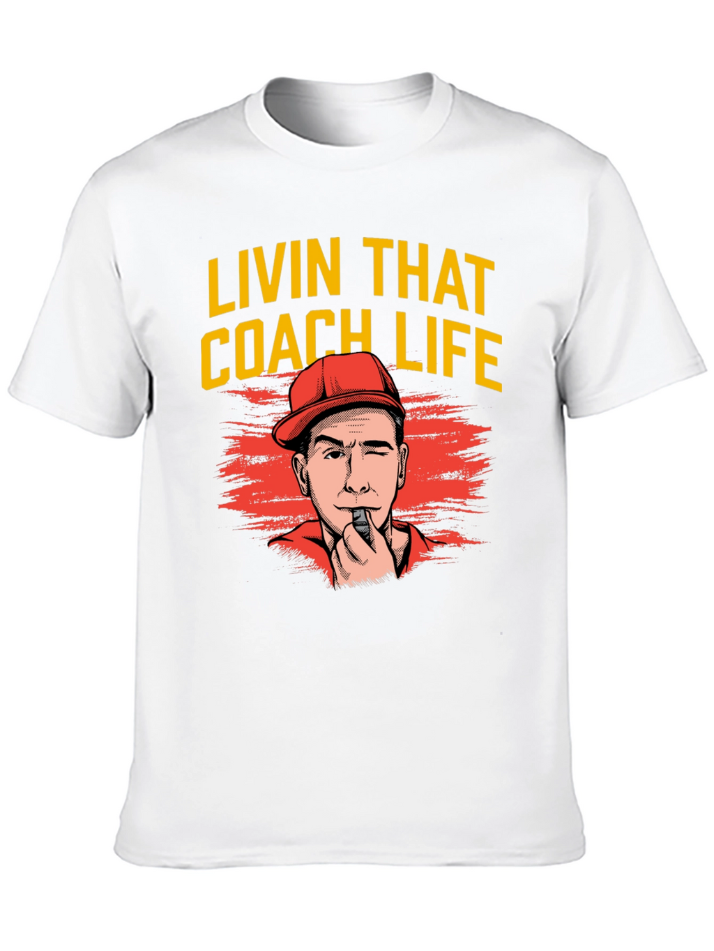 Livin That Coach Life T-Shirt