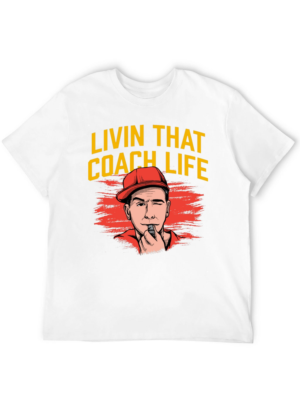 Livin That Coach Life T-Shirt