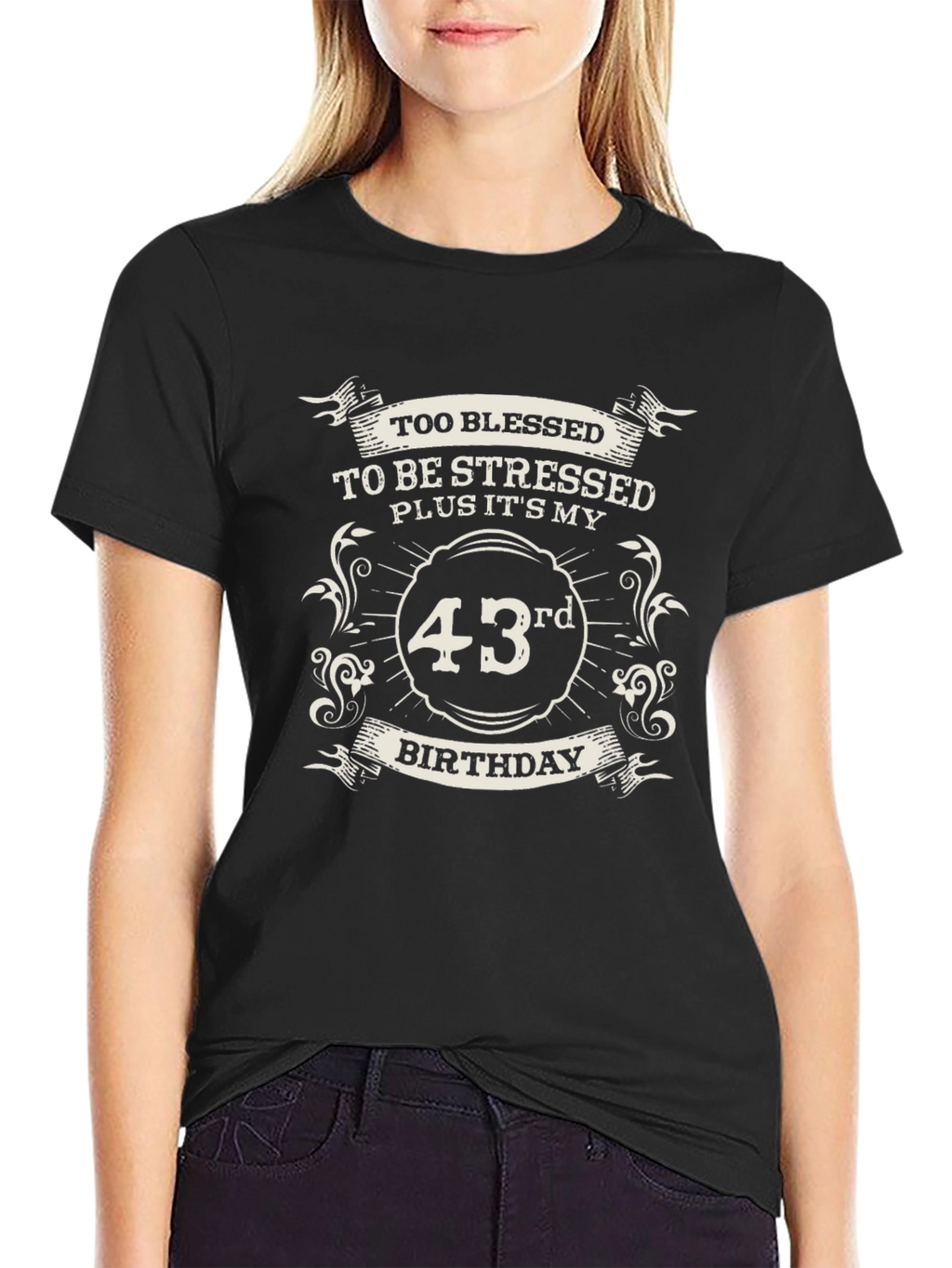 Too Blessed 43rd Birthday T-Shirt