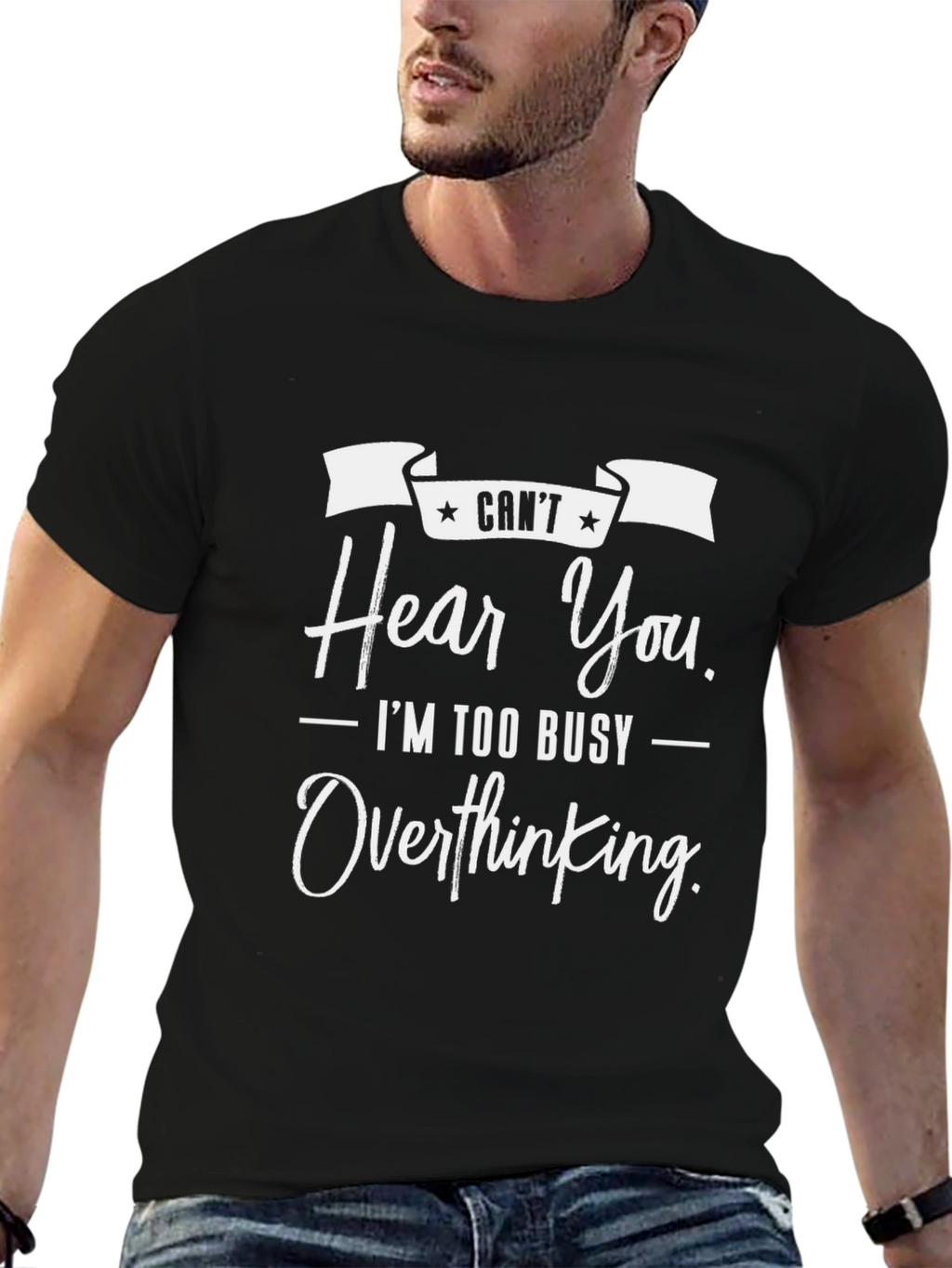 Cant Hear You Overthinking T-Shirt