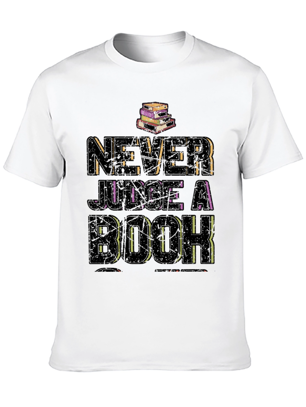 Never Judge a Book T-Shirt - Reading Tee