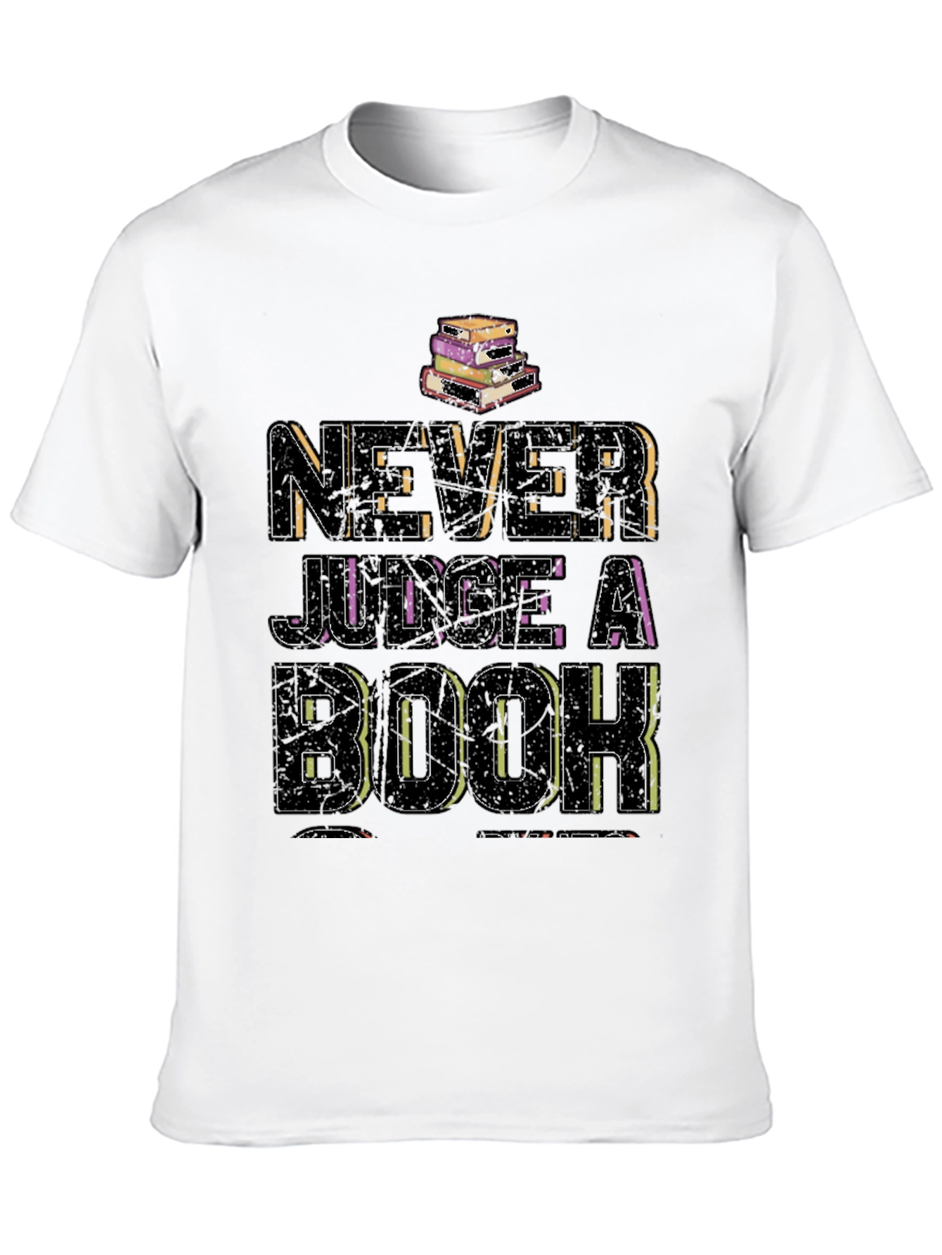 Never Judge a Book T-Shirt - Reading Tee