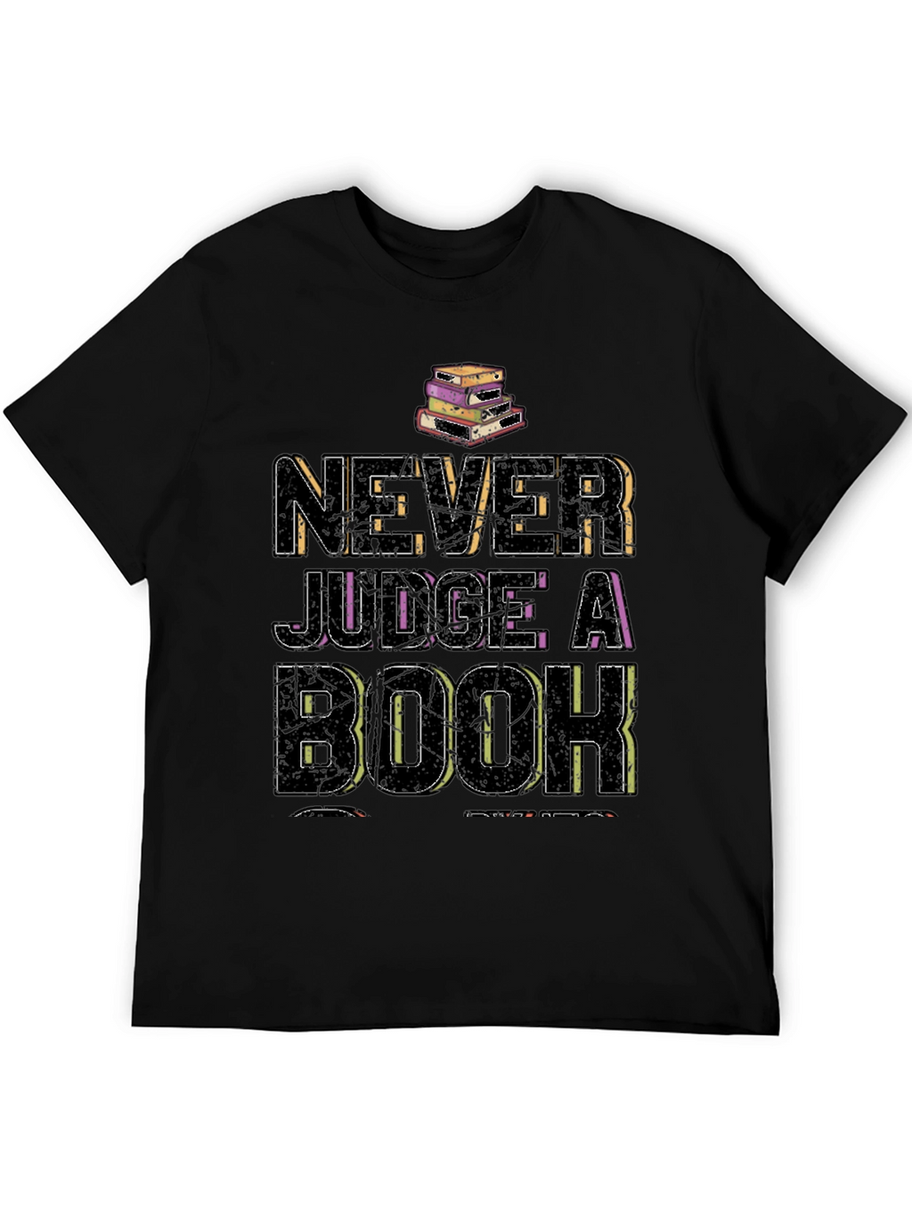 Never Judge a Book T-Shirt - Reading Tee