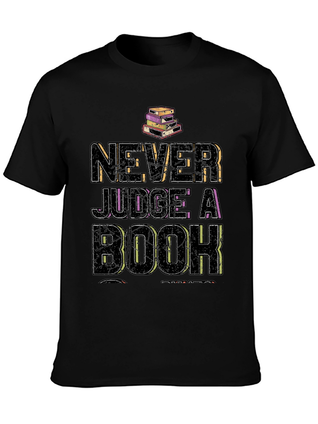 Never Judge a Book T-Shirt - Reading Tee