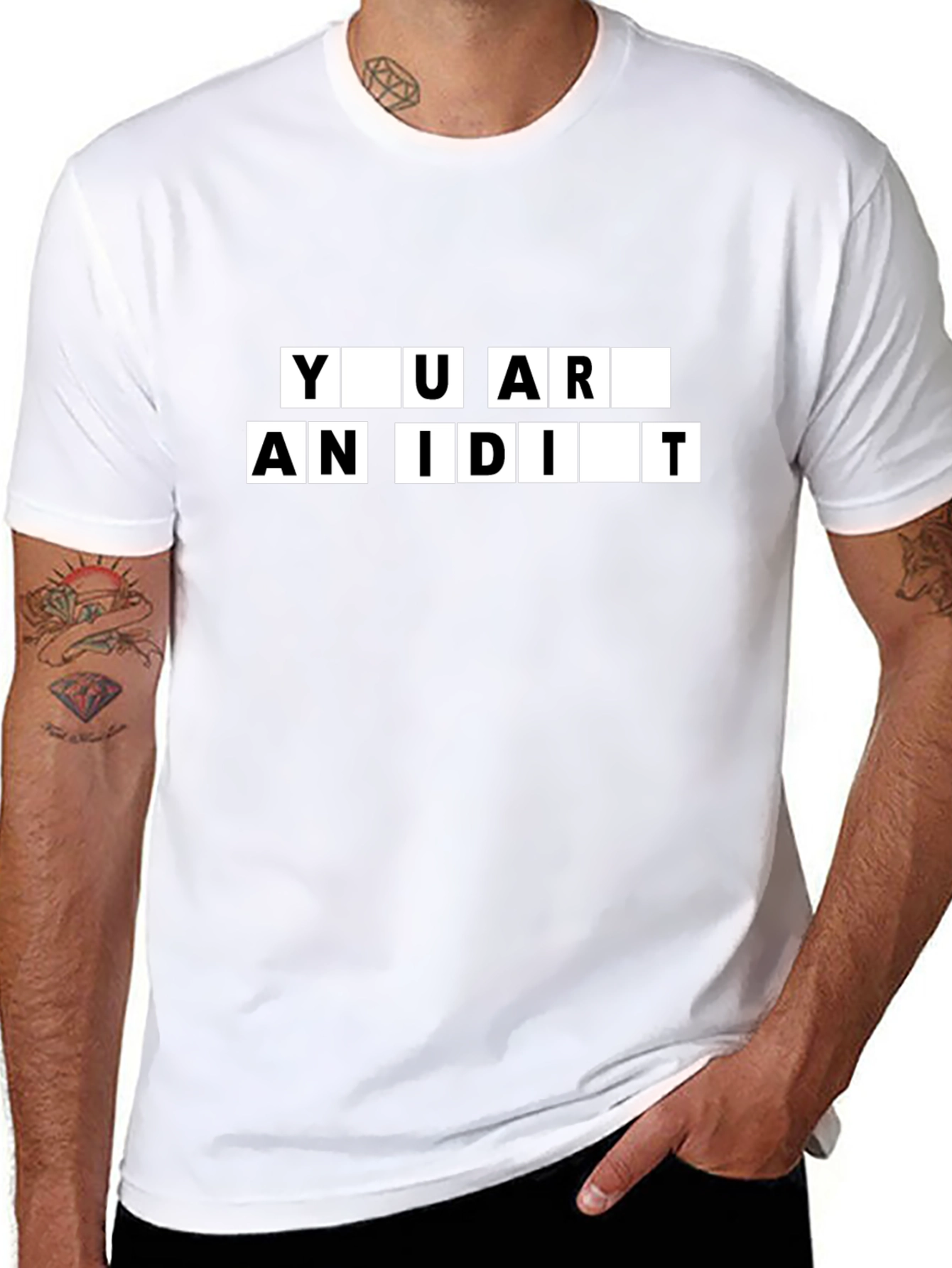 You Are An Idiot Black T-Shirt