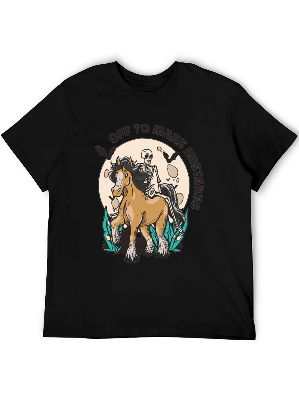 Off To Make Mistakes T-Shirt
