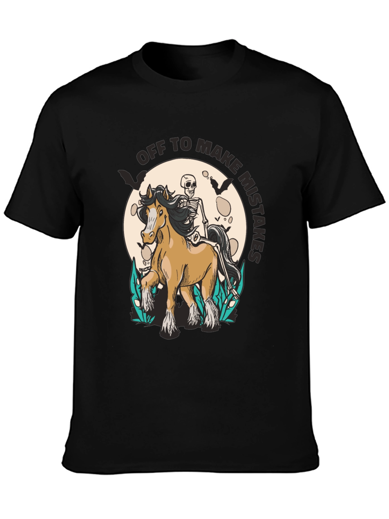 Off To Make Mistakes T-Shirt