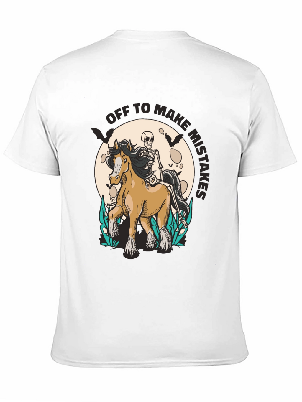 Off To Make Mistakes T-Shirt