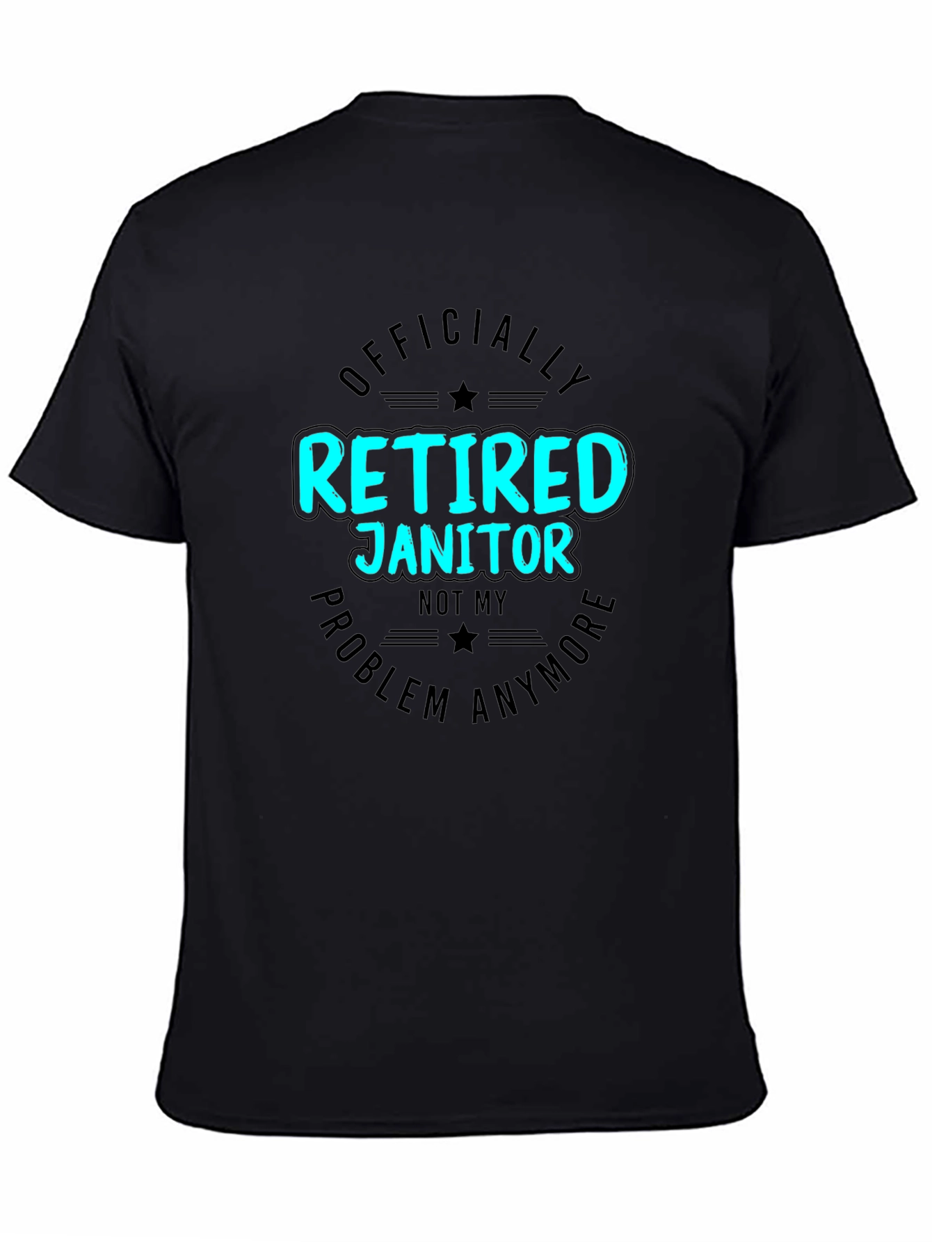 Retired Janitor T-Shirt Funny Retirement Gift