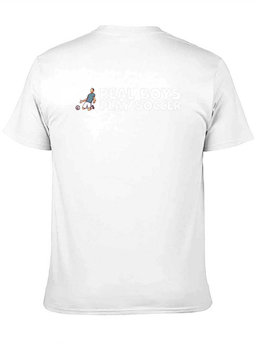 Real Boys Play Soccer Graphic T-Shirt