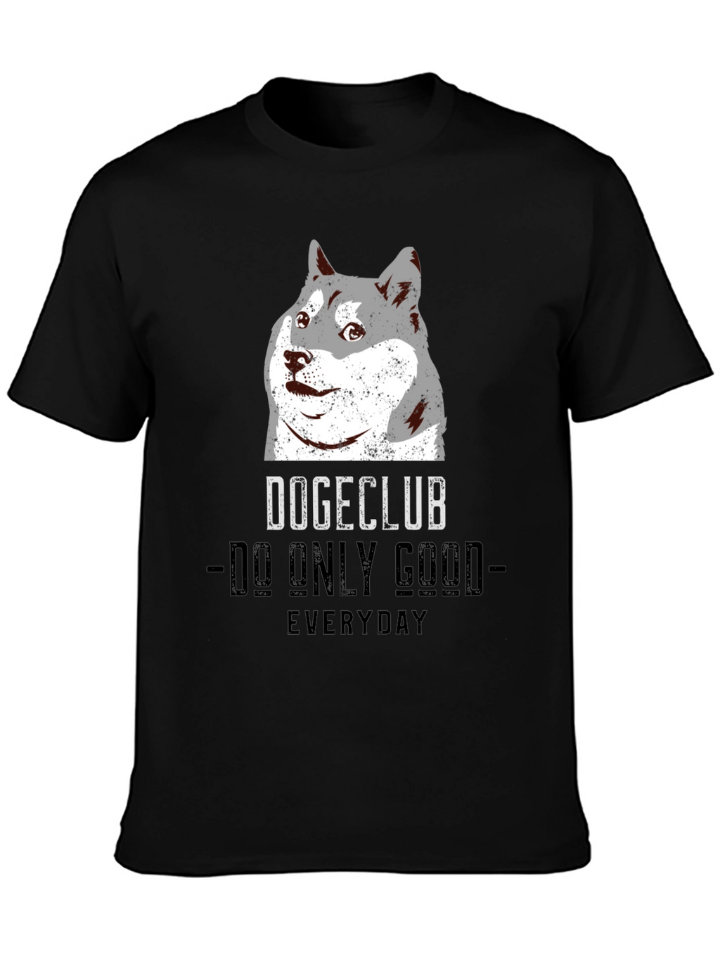 DogeClub Do Only Good Everyday Black T-Shirt