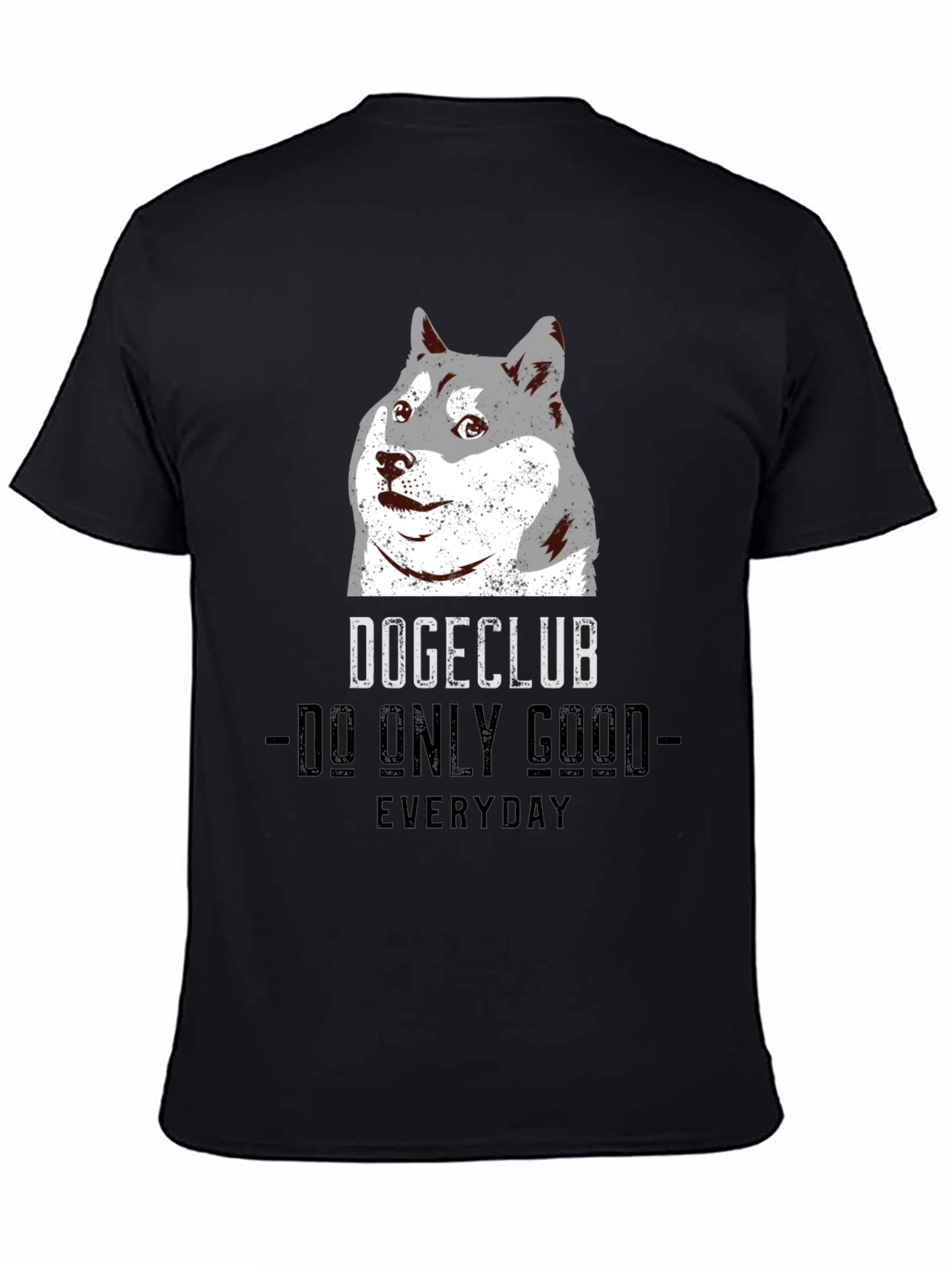 DogeClub Do Only Good Everyday Black T-Shirt