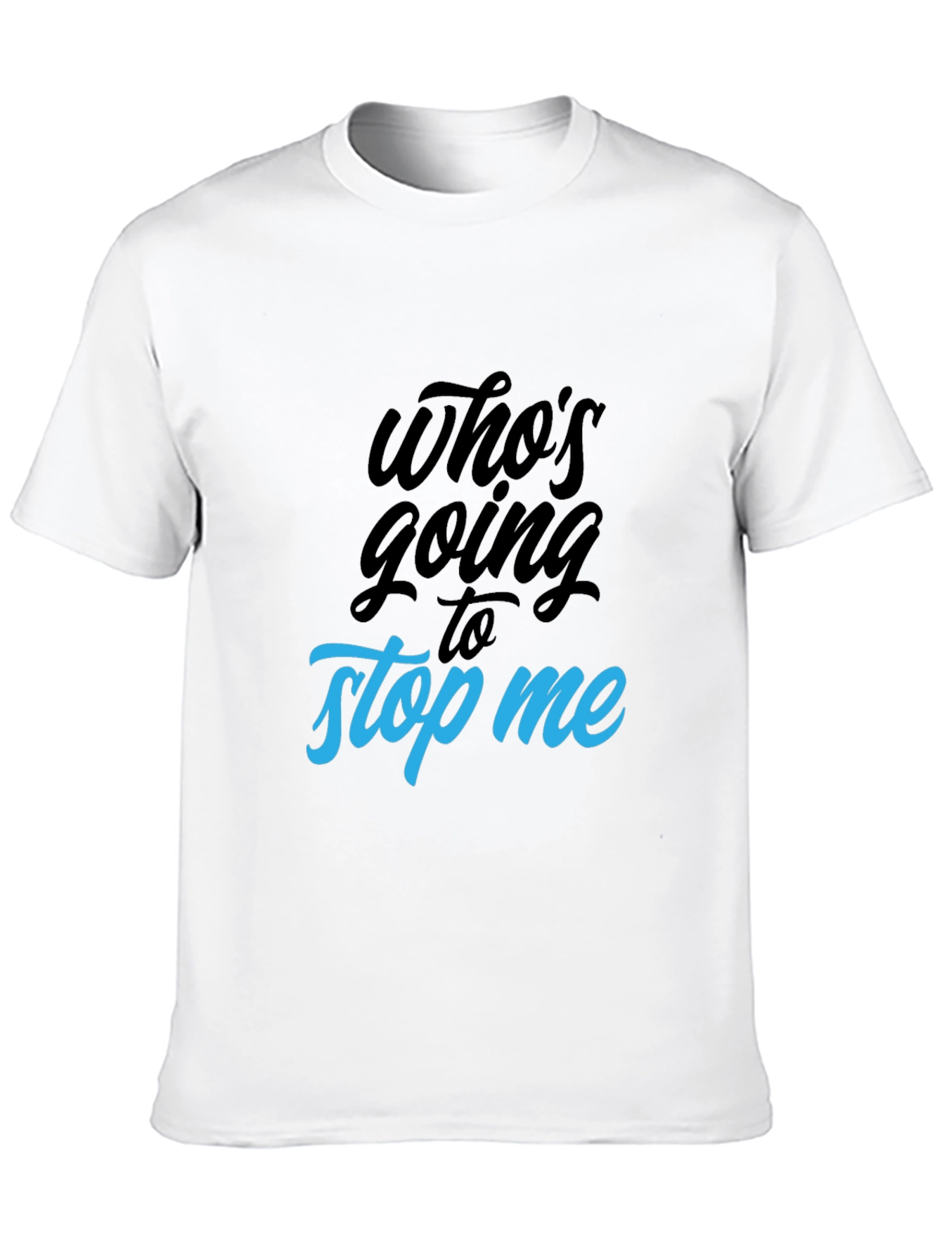 Whos Going to Stop Me Graphic Tee - Black