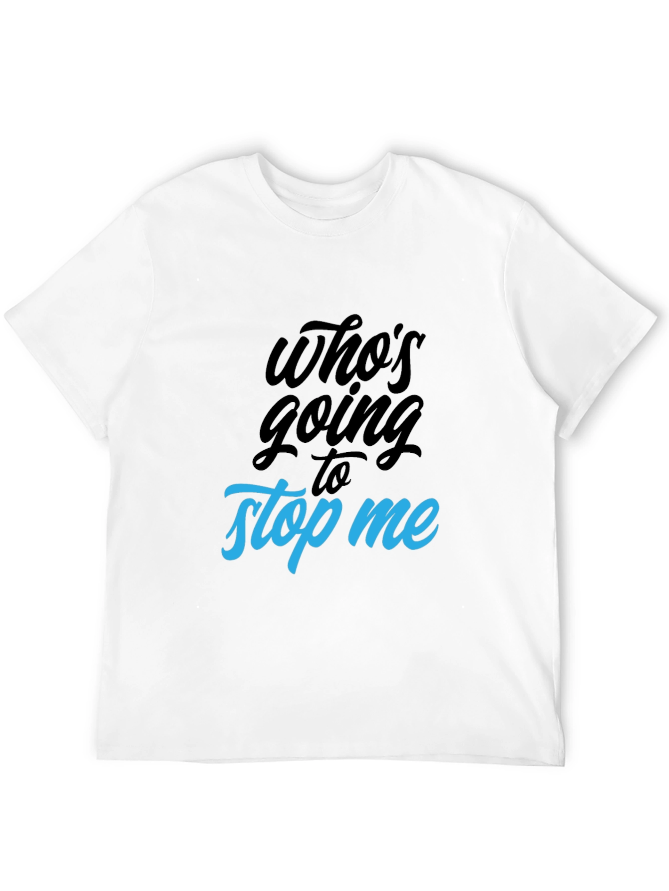 Whos Going to Stop Me Graphic Tee - Black