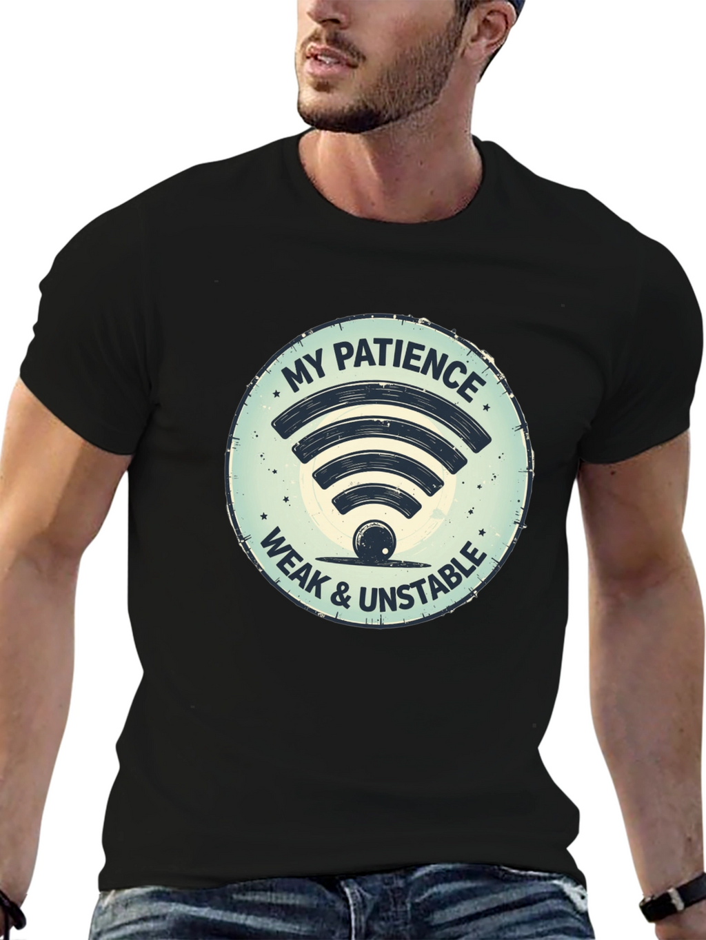 My Patience Weak & Unstable T-Shirt
