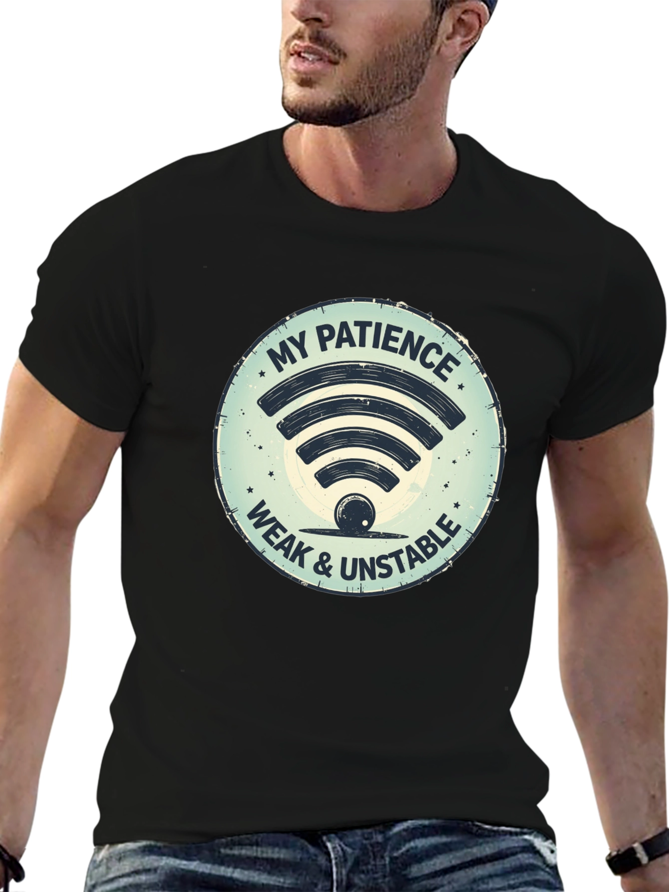 My Patience Weak & Unstable T-Shirt