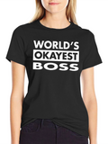 Worlds Okayest Boss Funny T-Shirt