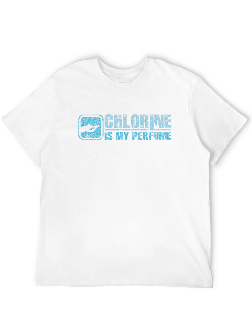Chlorine is My Perfume Graphic T-Shirt