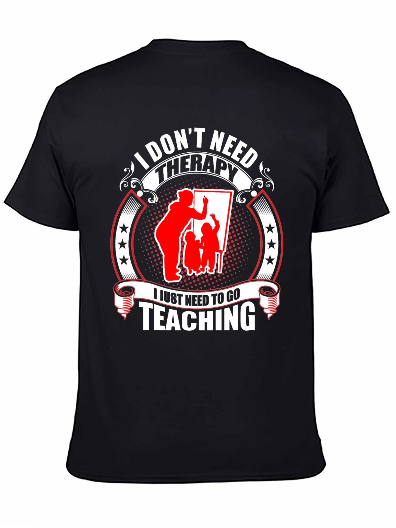 Teacher Therapy T-Shirt