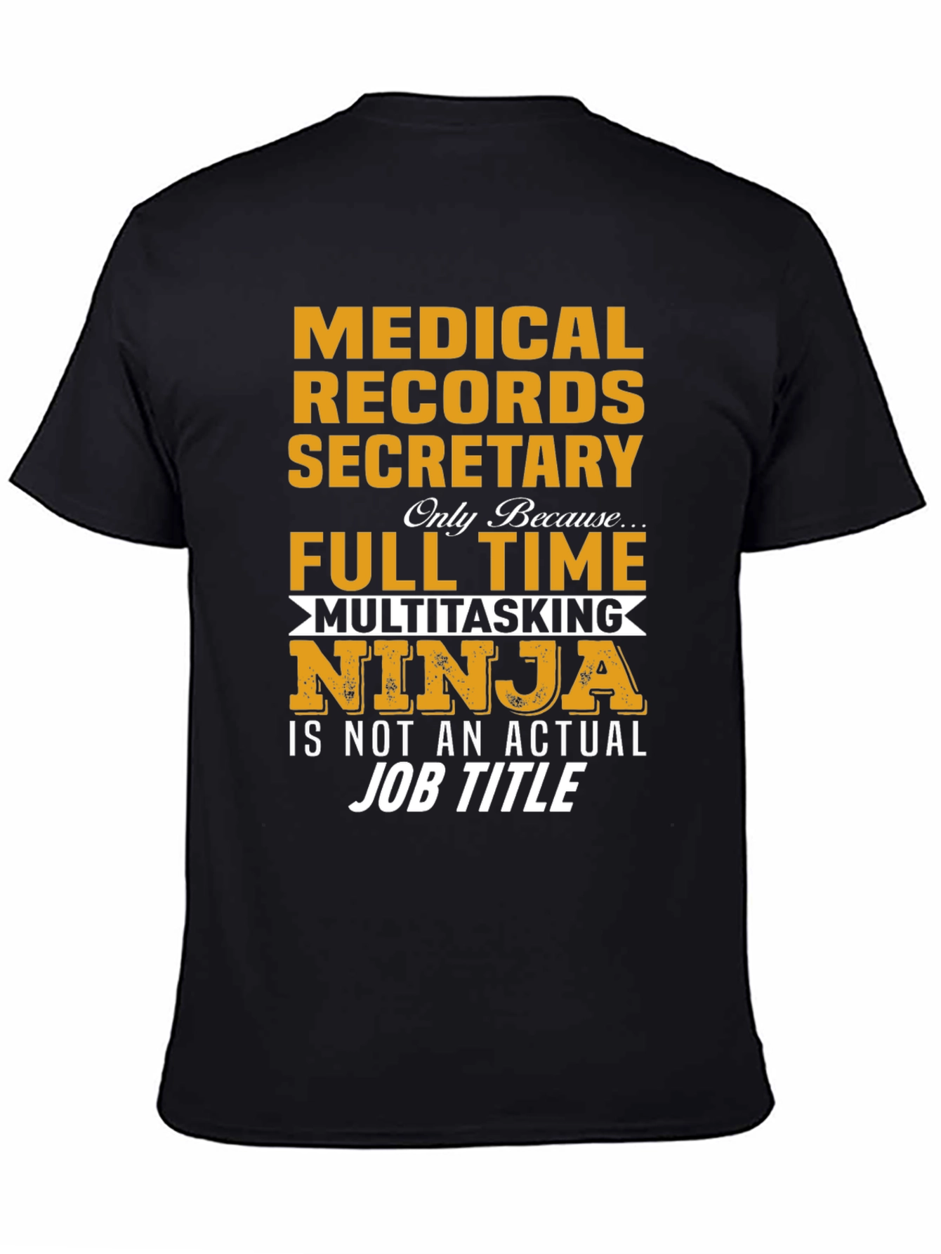 Medical Records Secretary Ninja T-Shirt