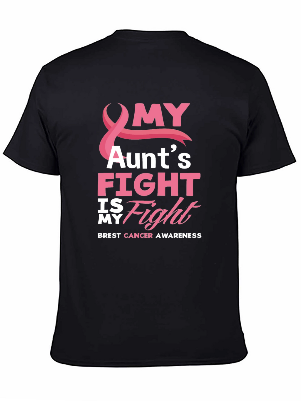 My Aunts Fight Breast Cancer Awareness T-Shirt
