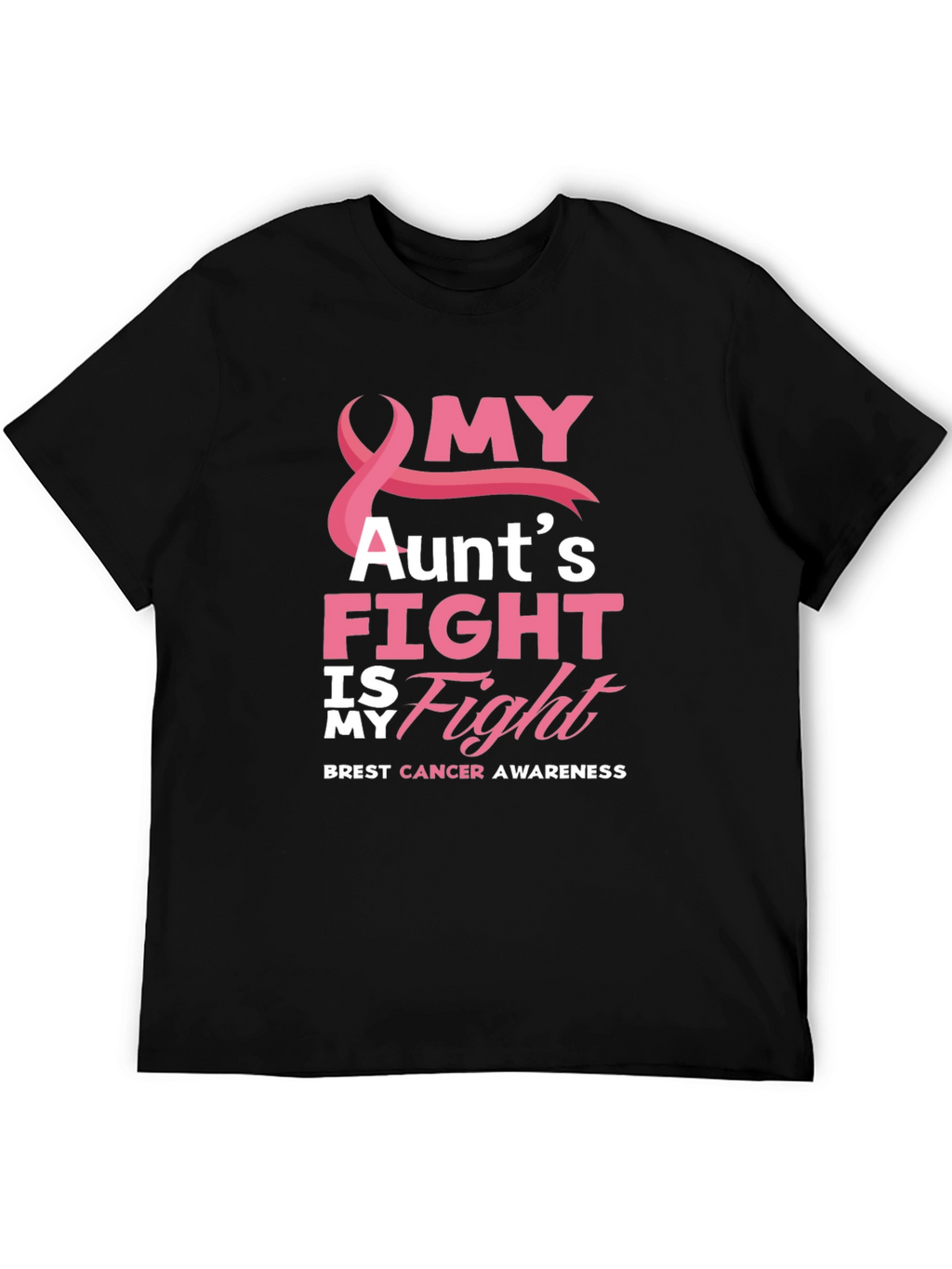 My Aunts Fight Breast Cancer Awareness T-Shirt