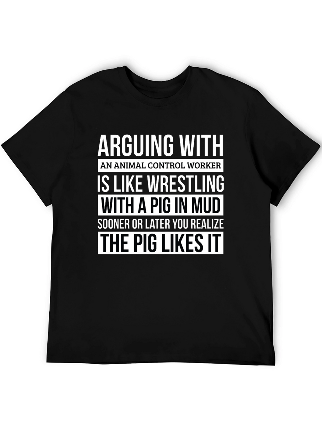 Animal Control Worker Pig T-Shirt