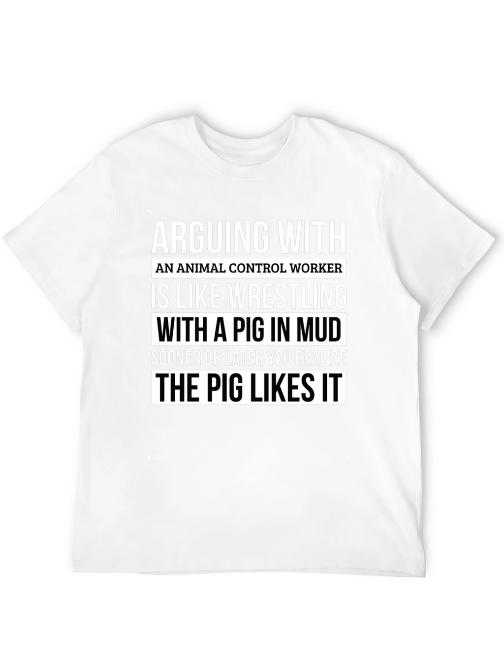 Animal Control Worker Pig T-Shirt