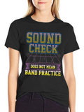 Sound Check Band Practice T-Shirt