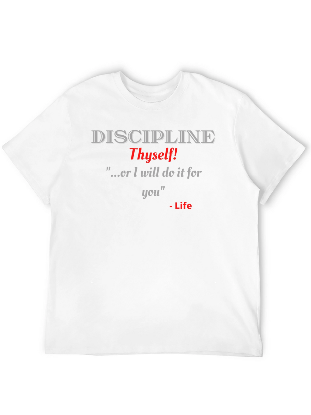 Discipline Thyself Graphic T-Shirt