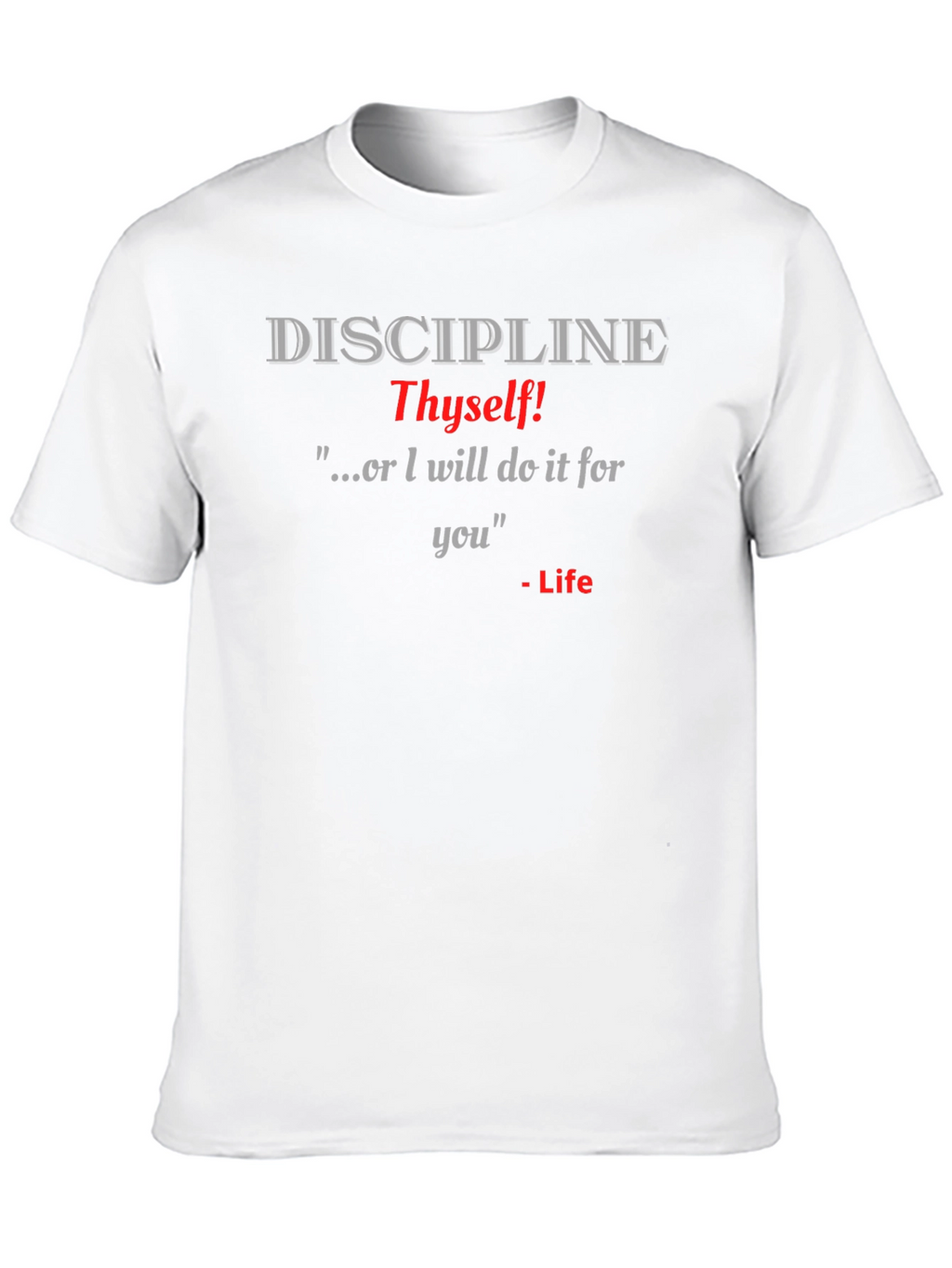 Discipline Thyself Graphic T-Shirt