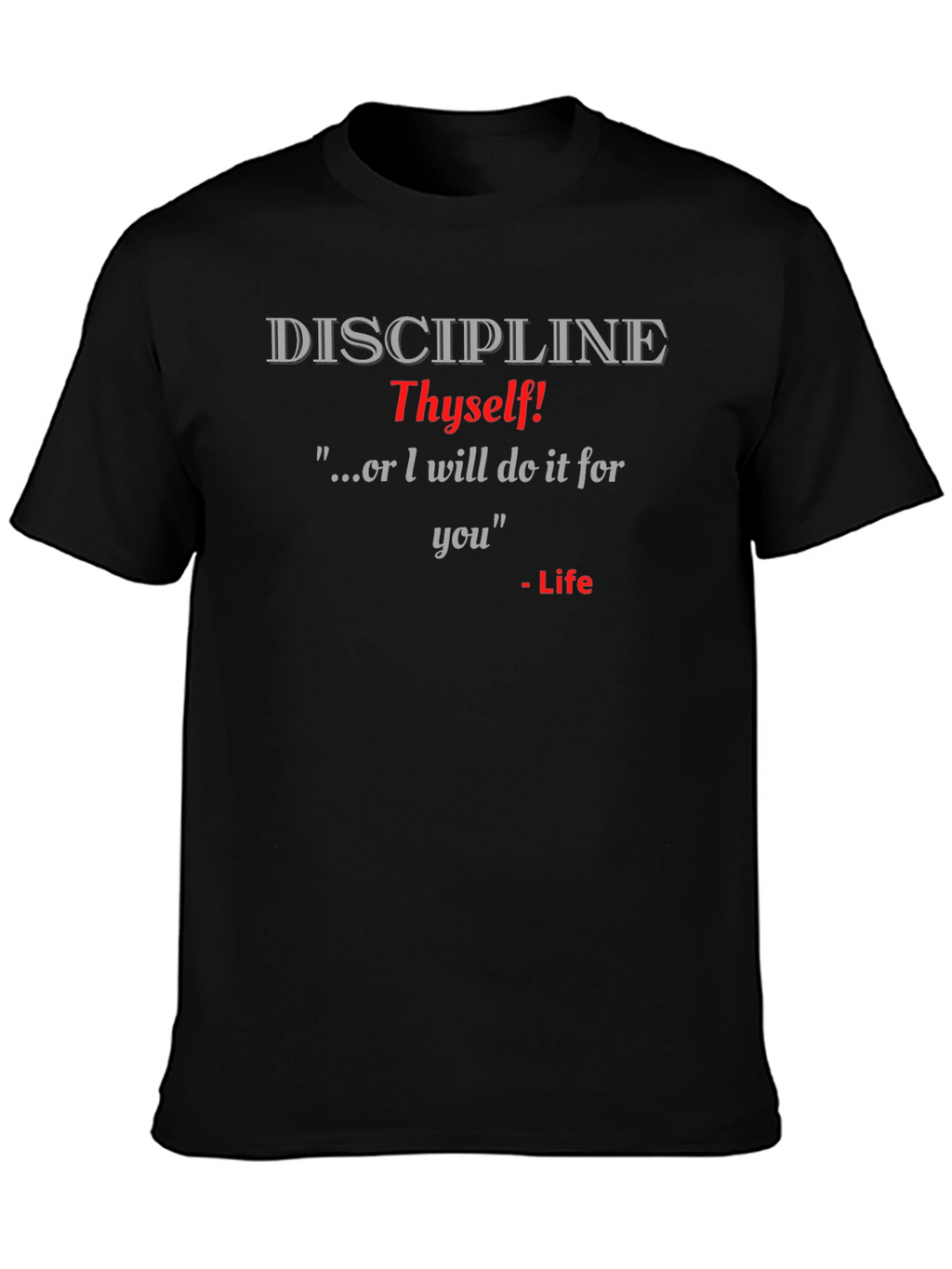 Discipline Thyself Graphic T-Shirt