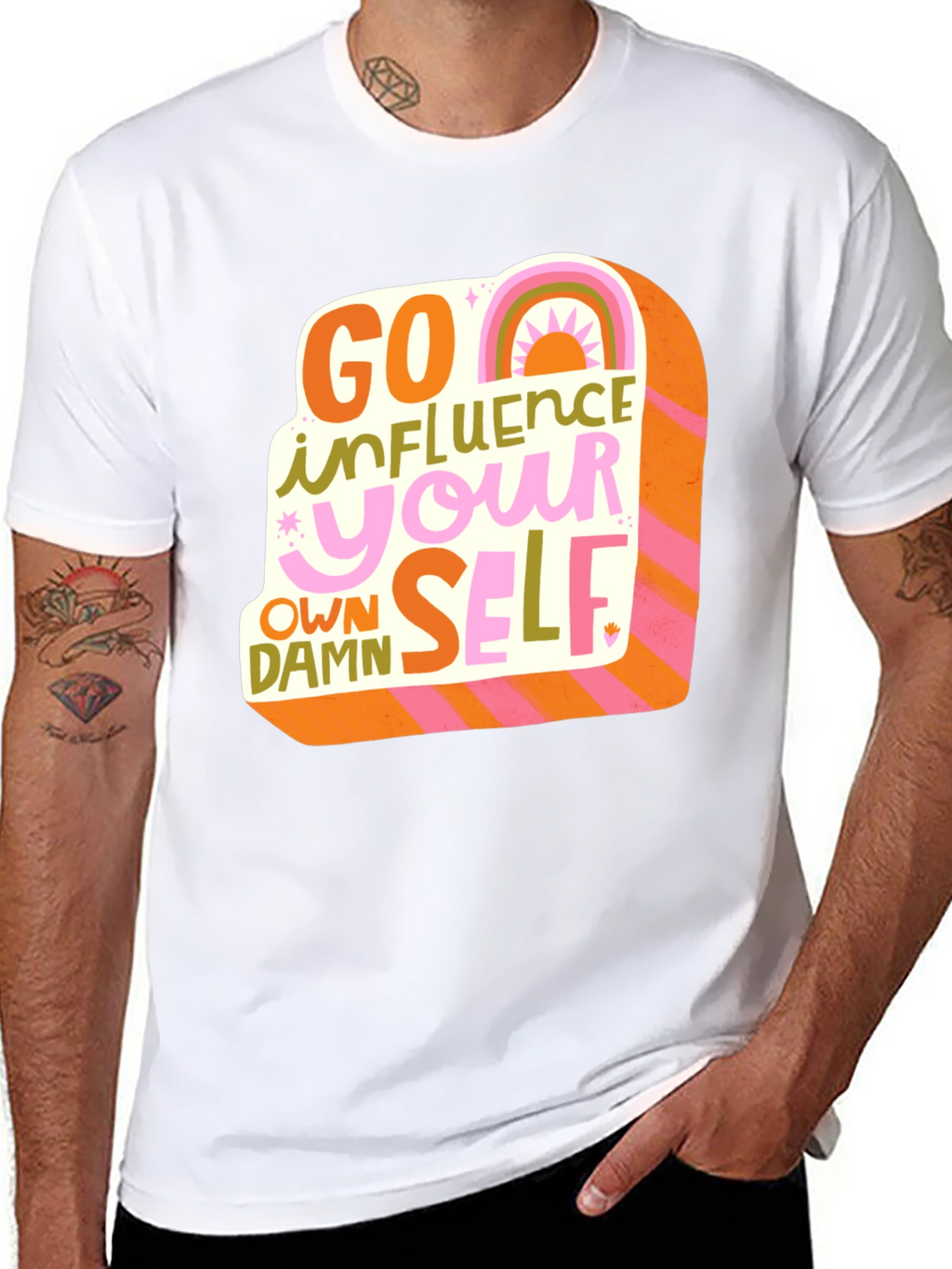 Go Influence Your Own Damn Self T-Shirt