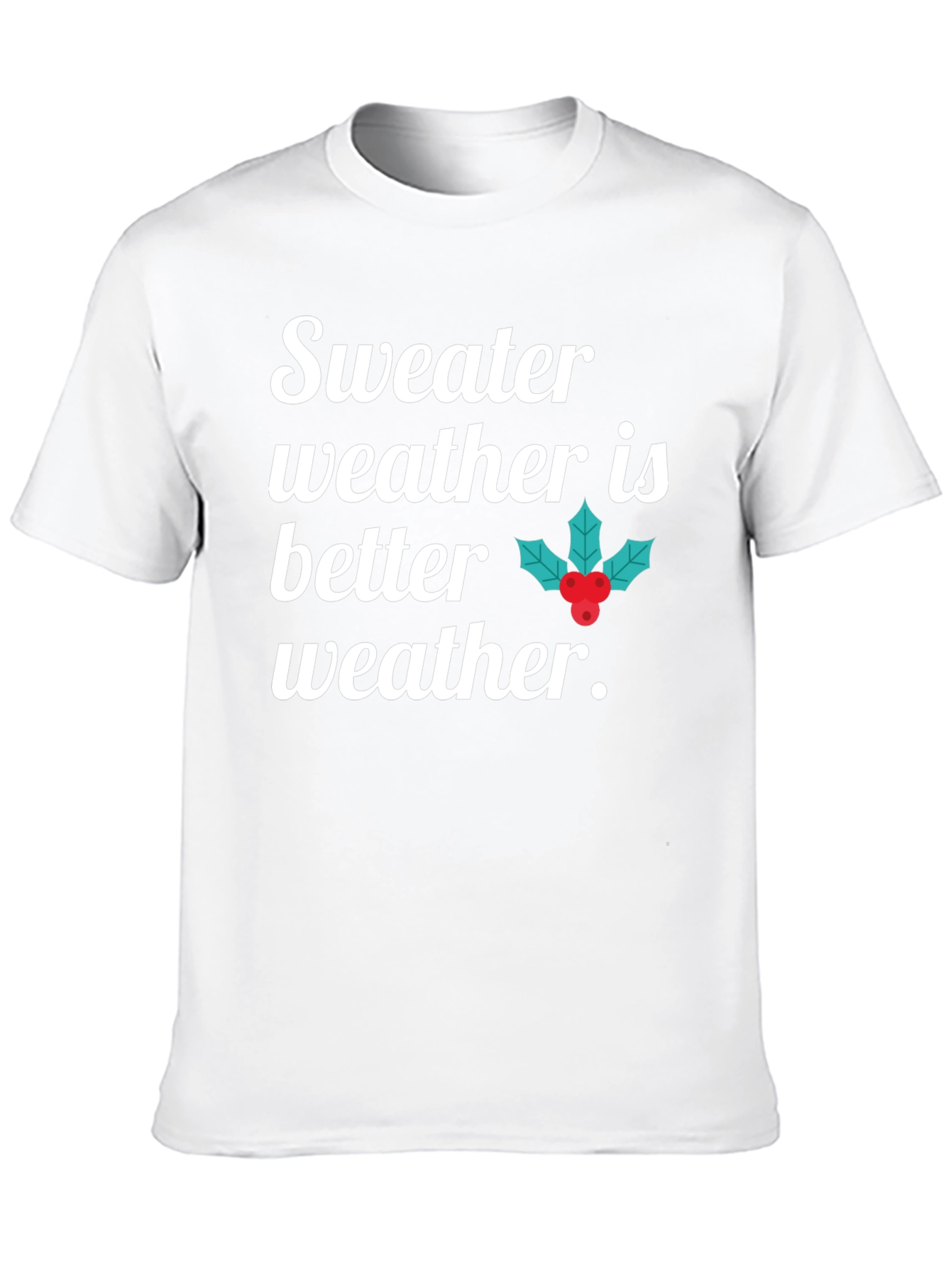 Sweater Weather Graphic Tee