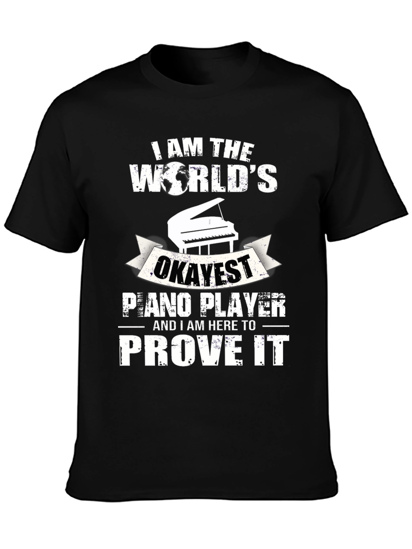 Okayest Piano Player Graphic Tee - Novelty Musician T-Shirt