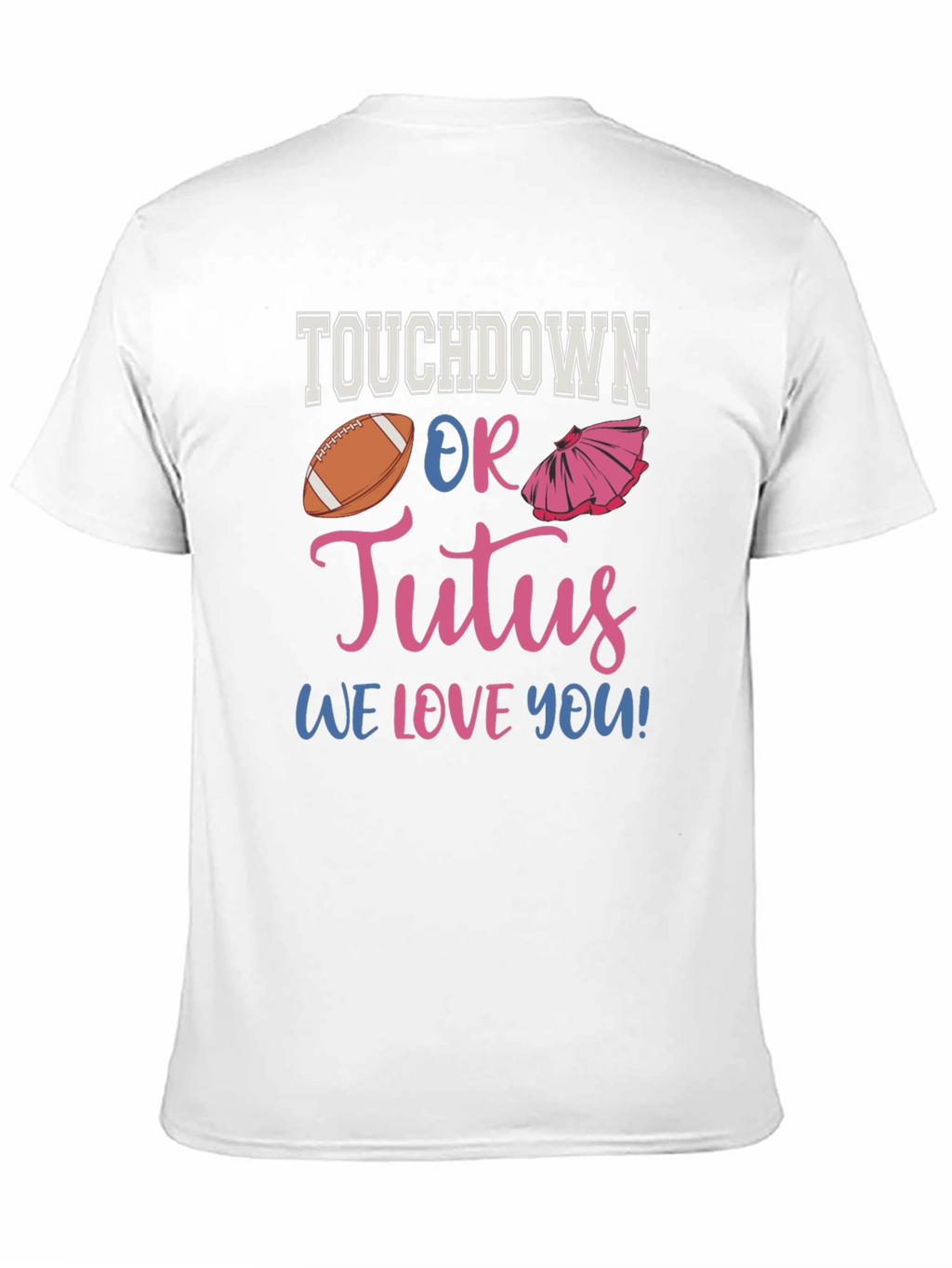 Touchdown or Tutus Gender Reveal T-Shirt