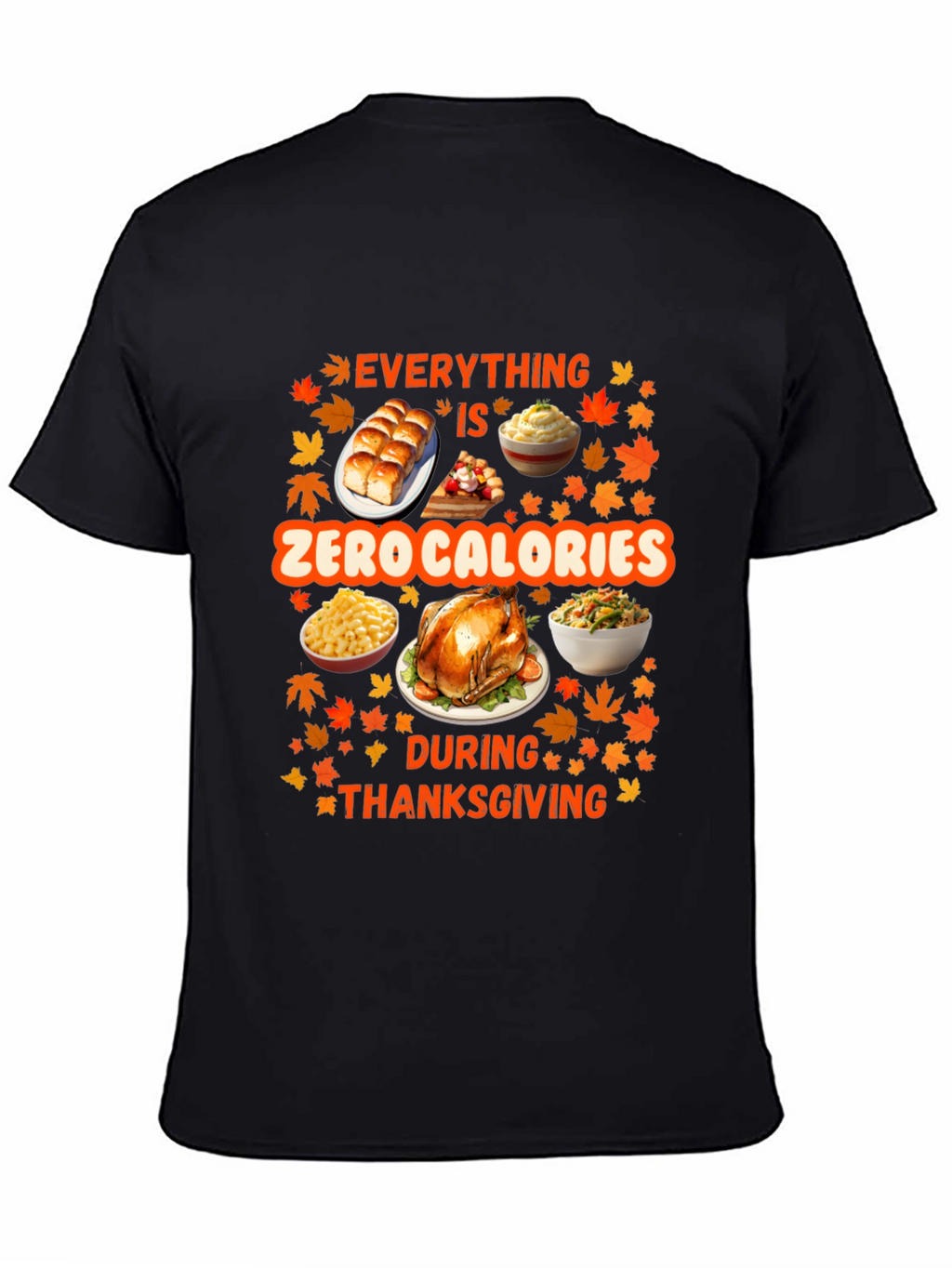 Thanksgiving Zero Calories T-Shirt