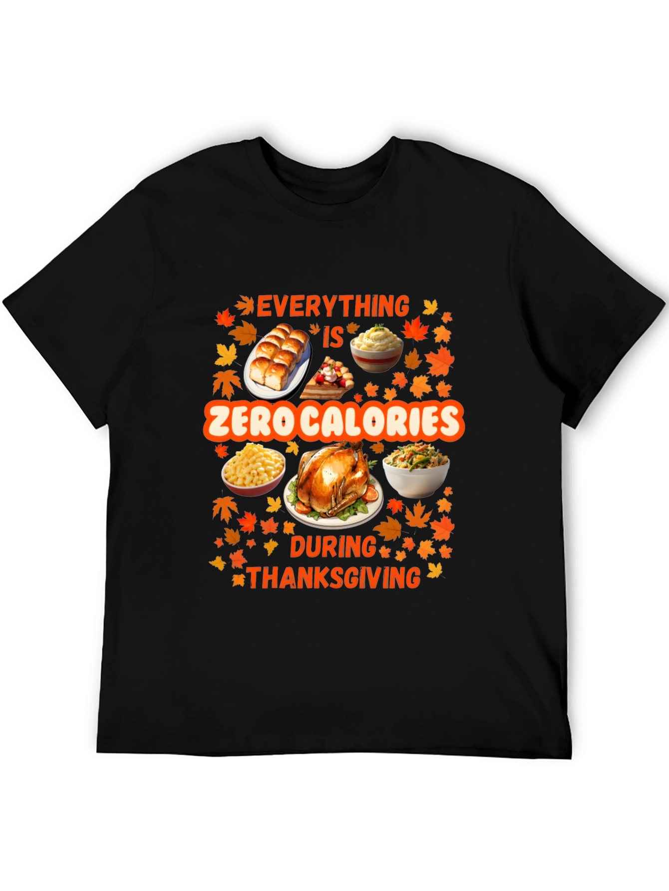 Thanksgiving Zero Calories T-Shirt