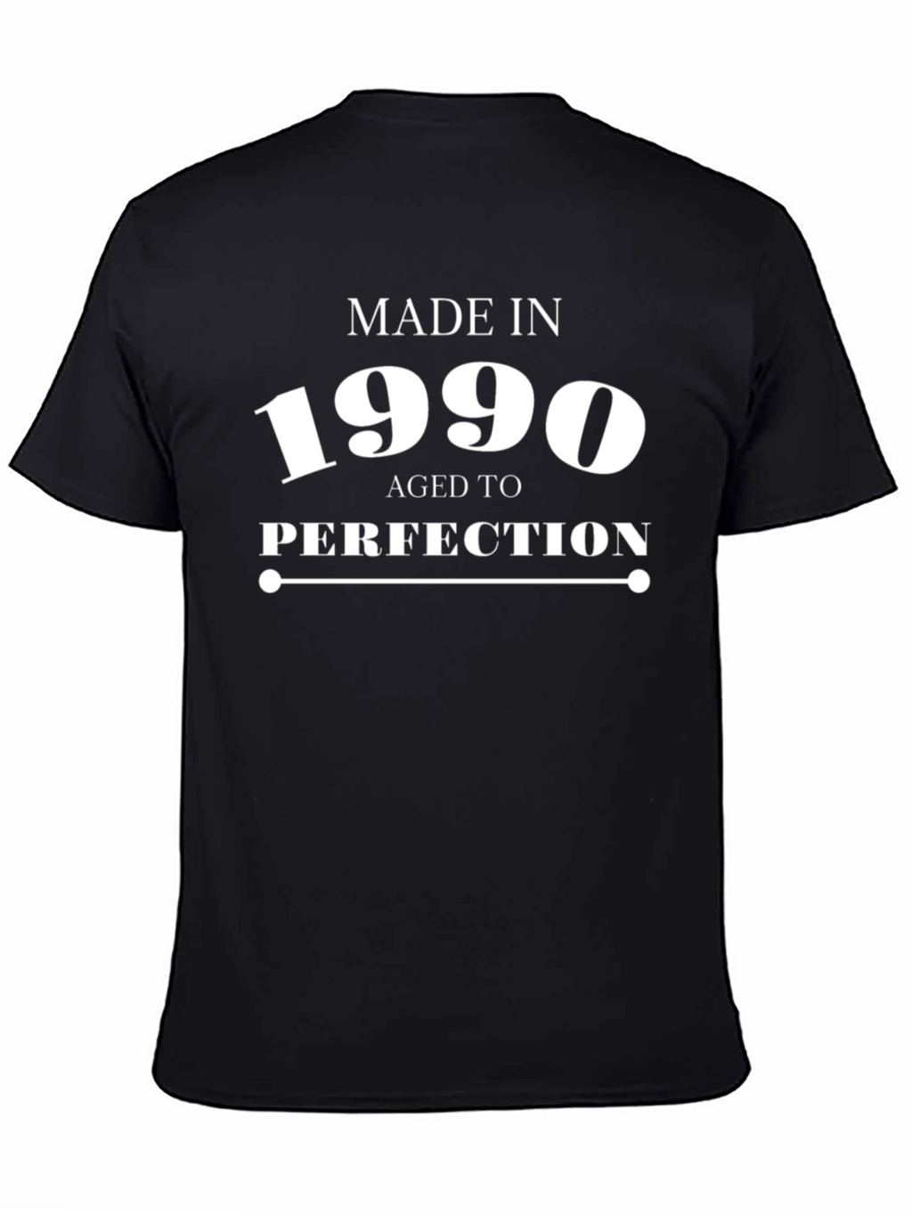 Made in 1990 Aged to Perfection T-Shirt