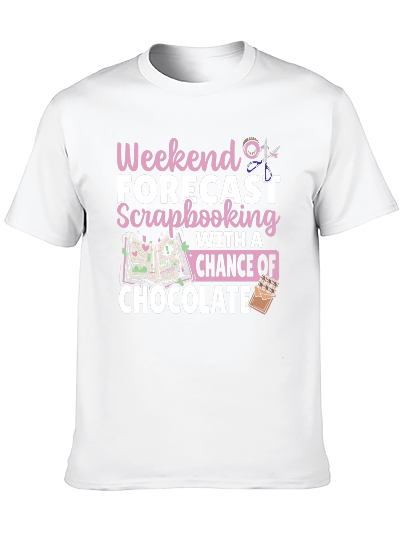 Weekend Scrapbooking & Chocolate T-Shirt