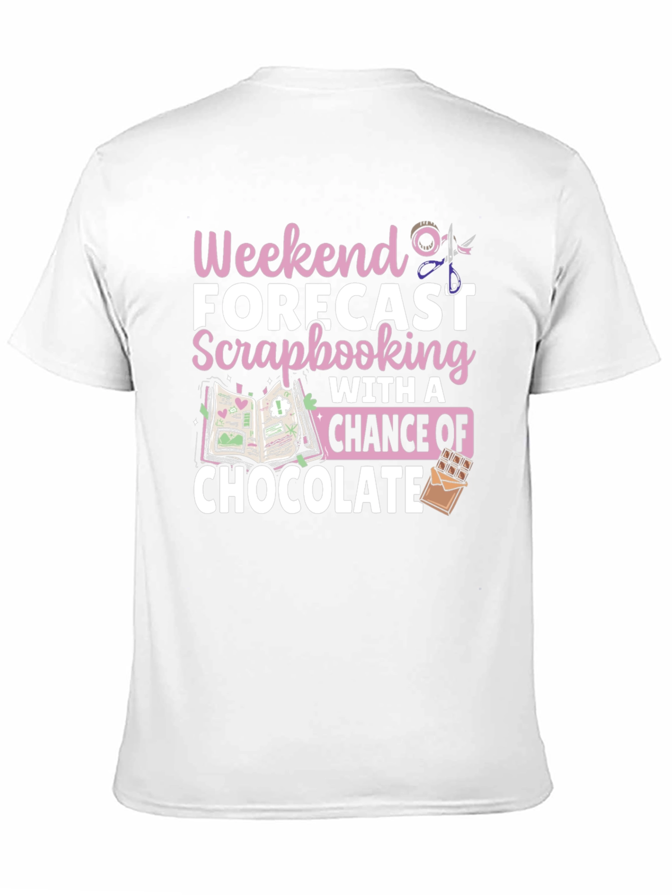 Weekend Scrapbooking & Chocolate T-Shirt