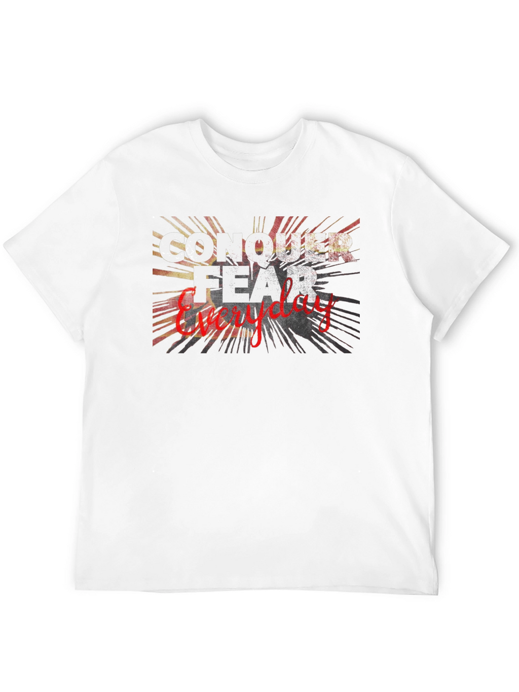 Conquer Fear Everyday Graphic T-Shirt